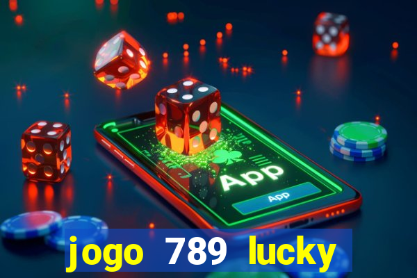 jogo 789 lucky paga mesmo